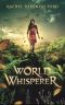 [World Whisperer 01] • World Whisperer